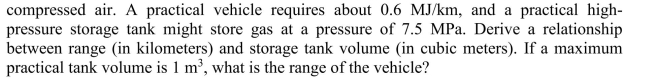 Consider the possibility of constructing a vehicle that operates on