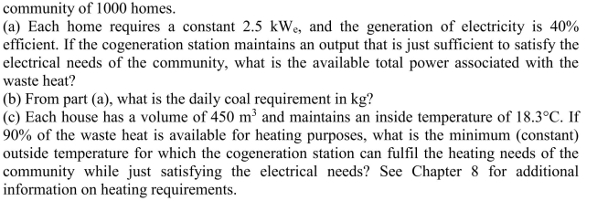 A coal-fired cogeneration station provides electricity and heat to a