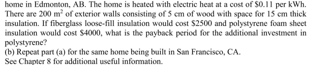 (a) A future home owner is specifying construction materials for a new