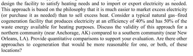 One approach to cogeneration (electricity and heat) for a community is to