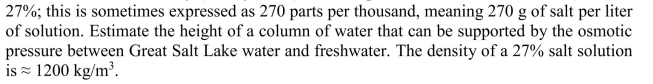 The salinity (mostly NaCl) in some parts of the Great Salt Lake (Utah) is  <div style=padding-top: 35px> 