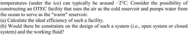 In the Arctic, winter air temperatures can average around    <div style=padding-top: 35px> 