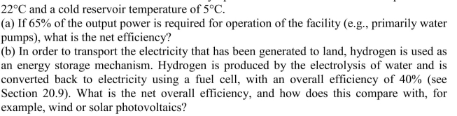 An offshore OTEC facility operates with a warm reservoir temperature of  <div style=padding-top: 35px> 