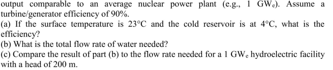 Consider the possible design of an OTEC facility that has an electrical  <div style=padding-top: 35px> 