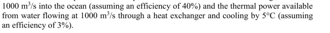 Compare the osmotic power available from freshwater flowing at a rate of  <div style=padding-top: 35px> 