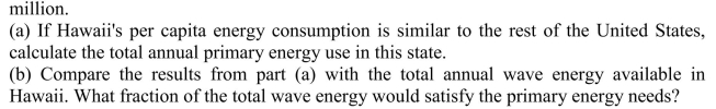 Hawaii has about 1200 km of coast line and a population of about 1.4
