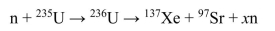 A common induced fission process in a thermal nuclear reactor is    <div style=padding-top: 35px> 