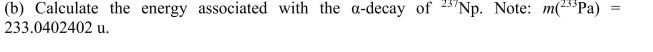 (a) Write the equation for the α-decay of