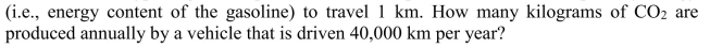 A typical gasoline-powered vehicle requires about 3.7 MJ of primary energy  <div style=padding-top: 35px> 
