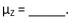 For the RV Z that is uniformly distributed between -2 and 4, the mean
