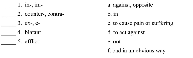 Fill in the letter of the definition that matches best. Use each letter only once.  <div style=padding-top: 35px> 