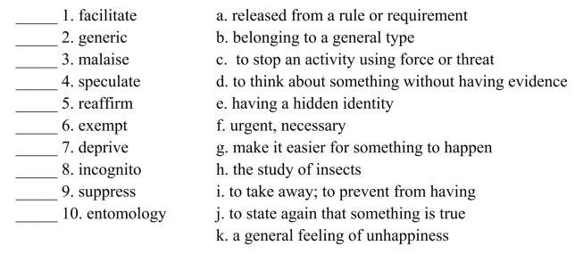 Fill in the letter of the definition that matches best. Use each letter only once.  <div style=padding-top: 35px> 