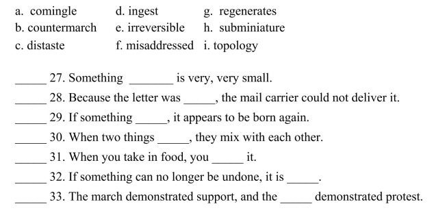 Use the meanings of the prefixes, roots, and suffixes you have studied, as well as, the context to select the correct word to complete each sentence.    