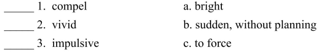 Fill in the letter of the definition that matches best. Use each letter only once.  <div style=padding-top: 35px> 