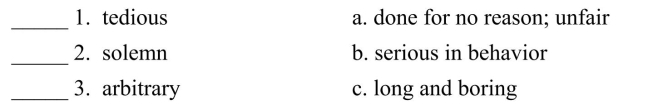 Fill in the letter of the definition that matches best. Use each letter only once.  <div style=padding-top: 35px> 