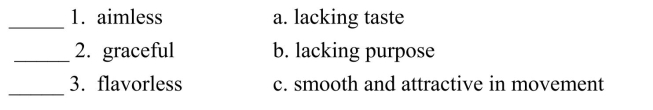 Fill in the letter of the definition that matches best. Use each letter only once.  <div style=padding-top: 35px> 
