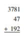 Add. -  A)  4020 B)  3810 C)  4010 D)  3820