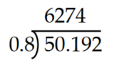 Insert the decimal point in the appropriate place. -  A)    B)    C)    D)   