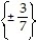 Solve the equation by using the square root property. Simplify all radicals. -3   = 49 A)    B)    C)    D)   