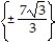 Solve the equation by using the square root property. Simplify all radicals. -3   = 49 A)    B)    C)    D)   