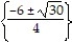 Use the quadratic formula to solve the equation. Simplify any radicals. -2n<sup>2</sup> = -12n - 3 A)    B)    C)    D)   