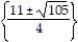 Use the quadratic formula to solve the equation. Simplify any radicals. -2   - 2x + 7 = 9x + 5 A)    B)    C)    D)   