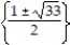 Use the quadratic formula to solve the equation. Simplify any radicals. -(2x - 1) (x + 1)  = 3 A)    B)    C)    D)   