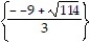 Solve by completing the square. -3   - 18x - 11 = 0 A)    B)    C)    D)   