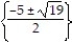 Solve by the quadratic formula. -2x<sup>2</sup> + 10x = - 3 A)    B)    C)    D)   