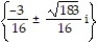 Solve by the quadratic formula. -8   + 3x + 6 = 0 A)    B)    C)    D)   