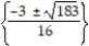Solve by the quadratic formula. -8   + 3x + 6 = 0 A)    B)    C)    D)   