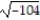 Identify the given number as  Rational ,  Irrational , or  Not a real number . If the number is rational, give its exact value. If the number is irrational, give a decimal approximation to the nearest thousandth. -  A)  Rational, -10.198 B)  Irrational, -10.198 C)  Irrational, 10.198 D)  Not a real number