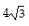 Simplify the expression. -  A)    B)    C)    D)  12