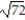 Simplify and add or subtract wherever possible. -    +     A)      B)  2   C)  6   D)  4  