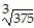 Simplify the expression by performing the indicated operations. -5   +   ? 5   A)  15   + 25   B)  25   + 15   C)  15   + 25   D)  30   + 50  