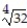 Simplify the expression by performing the indicated operations. -9   + 5   ?   A)  28   B)  18   + 128   C)  28   D)  18   + 128  