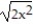 Perform the indicated operations. Assume that all variables represent nonnegative real numbers. -  + x   A)  4x   B)  4   C)  x(   +   )  D)  3x  