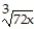 Perform the indicated operations. Assume that all variables represent nonnegative real numbers. -3   + 3   A)  3   B)  18x C)  6   D)  18  