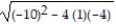 Perform the indicated operations and express the result in simplest form. -  A)  2   B)  4   C)  4   D)  2  