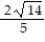 Rationalize the denominator and simplify. -  A)    B)    C)    D)   
