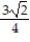 Rationalize the denominator and simplify. -  A)  8 B)    C)  3   D)   