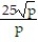 Rationalize the denominator. Assume that all variables represent positive real numbers. -  A)    B)    C)  5   D)   