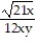 Rationalize the denominator. Assume that all variables represent positive real numbers. -  A)    B)    C)    D)   