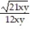 Rationalize the denominator. Assume that all variables represent positive real numbers. -  A)    B)    C)    D)   