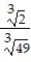 Write the word or phrase that best completes each statement or answers the question. - The easiest way to simplify the expression   is to multiply both the numerator and denominator of   by   .