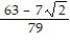 Rationalize the denominator. Write the quotient in lowest terms. -  A)    -   B)    C)    D)   