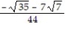 Rationalize the denominator. Write the quotient in lowest terms. -  A)    B)    C)    D)   