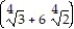 Perform the indicated operation and express the answer in simplest form. -    A)  2   + 11   - 6   B)  2   - 6   C)  2   - 11   + 6   D)  2   + 11   + 6  
