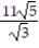 Rationalize the denominator. -  A)  33   B)    C)  11   D)   