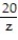 Choose the one alternative that best completes the statement or answers the question.    Multiply. Write the answer in lowest terms. - .   A)    B)    C)    D)  20z